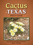 Gary Regner - Cactus of Texas Field Guide